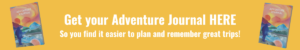 Adventure Journal - BLog CTA - Get Your Adventure Journal Here